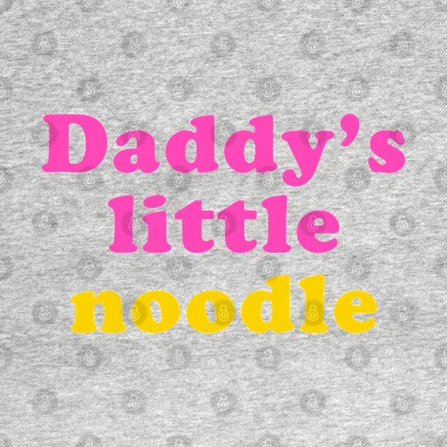 Daddy's little noodle by ölümprints